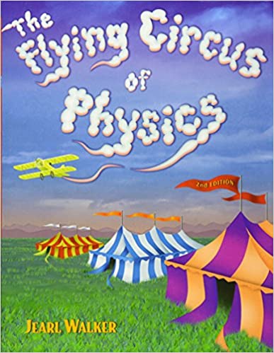 The Flying Circus of Physics (2nd Edition)