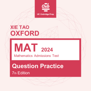 Xie Tao Oxford MAT Questions Practice 2024