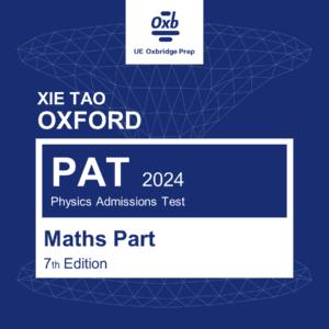 Xie Tao Oxford PAT Standard Course 2024 Maths Part