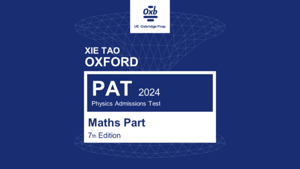 Xie Tao Oxford PAT Standard Course 2024 Maths Part