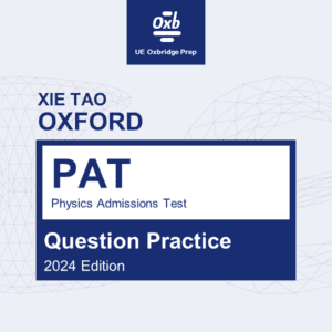 Xie Tao Oxford PAT Question Practice 2024