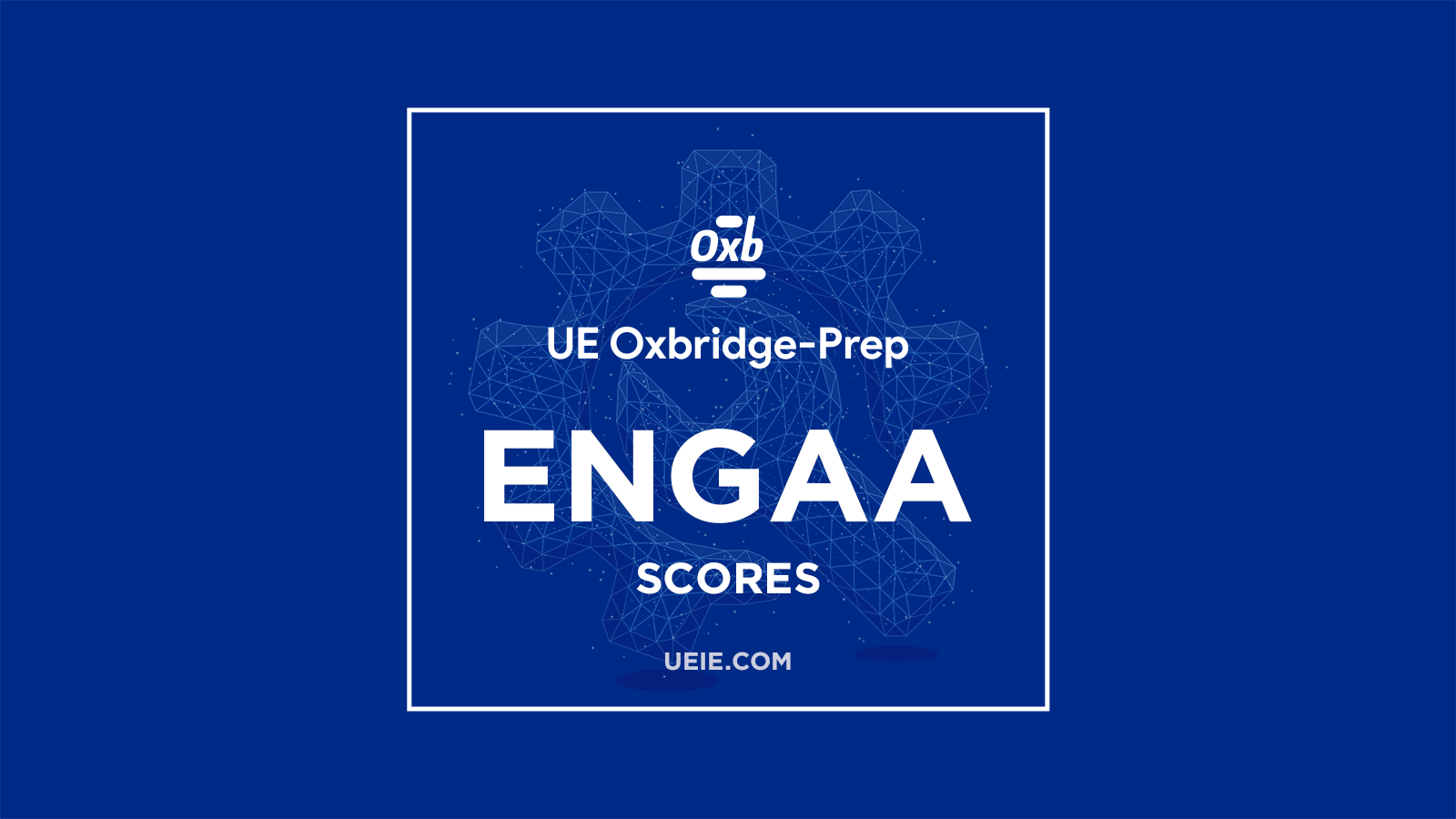 Cambridge ENGAA Score Conversions