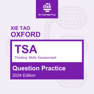 Xie Tao Oxford TSA Question Practice 2024