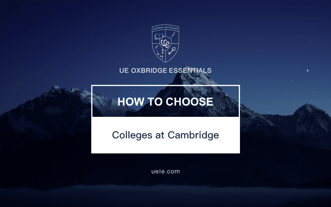 How to Choose Your Cambridge College