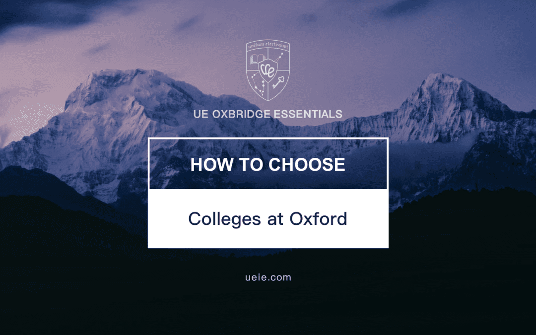 How to Choose Your Oxford College