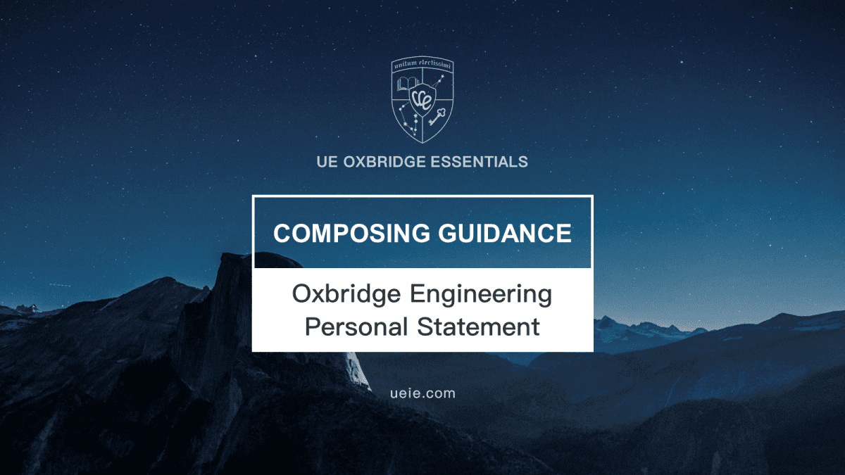 Oxbridge Engineering Personal Statement - Composing Guidance