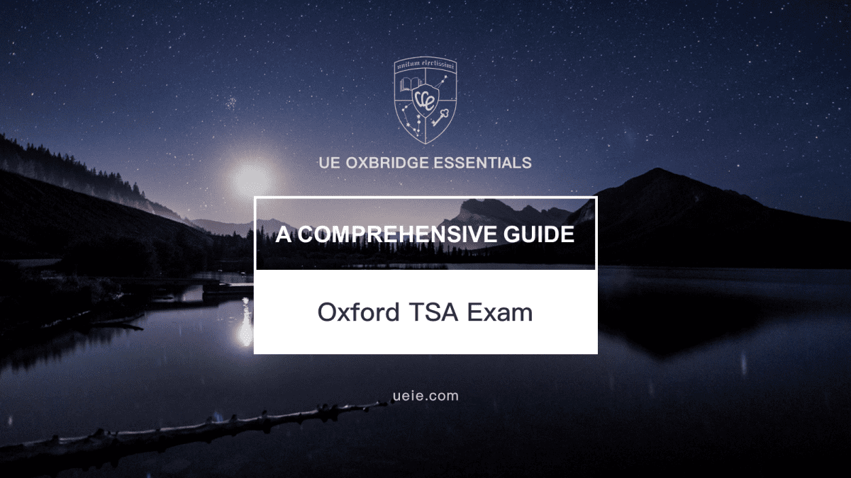 Oxford TSA Exam - A Comprehensive Guide