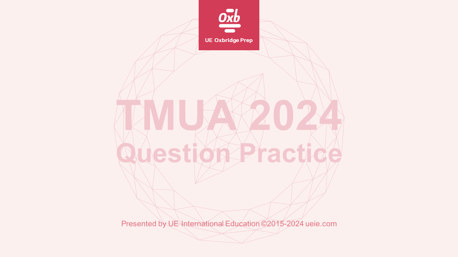 TMUA 2024 Question Practice