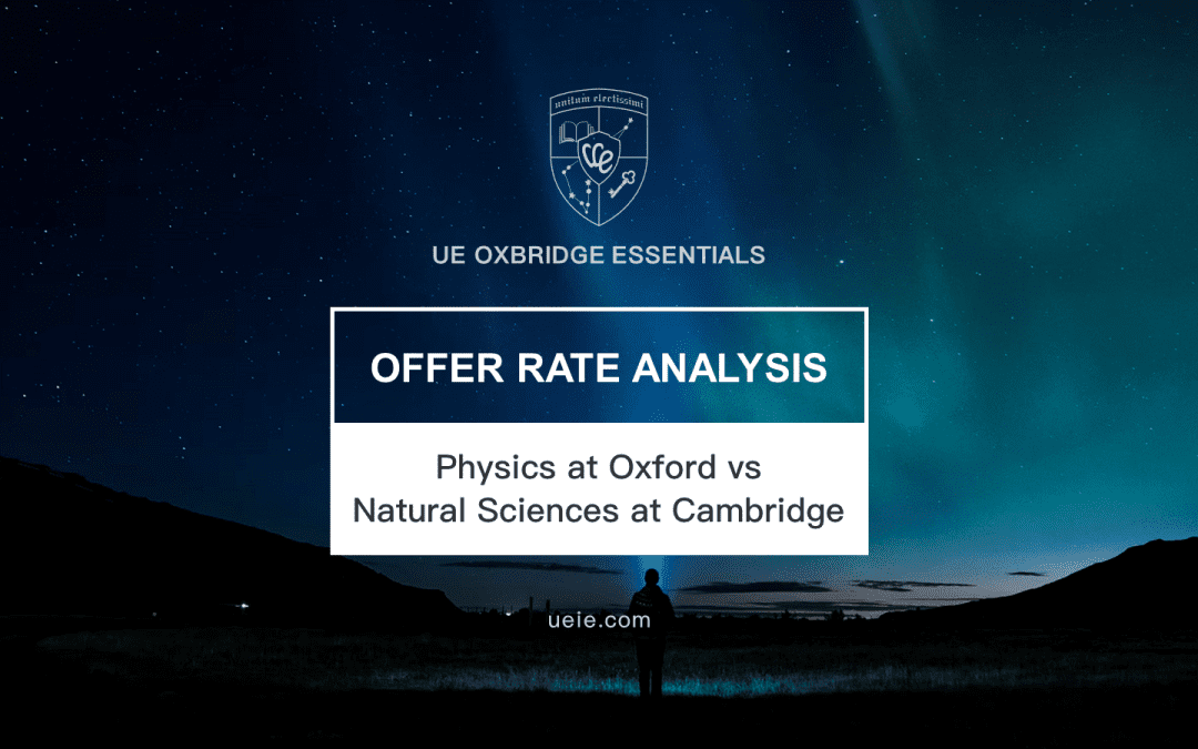 Oxford Physics and Cambridge Natural Sciences: Offer Rates Analysis