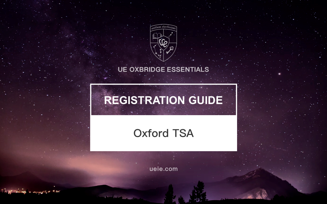 How to register for Oxford TSA?