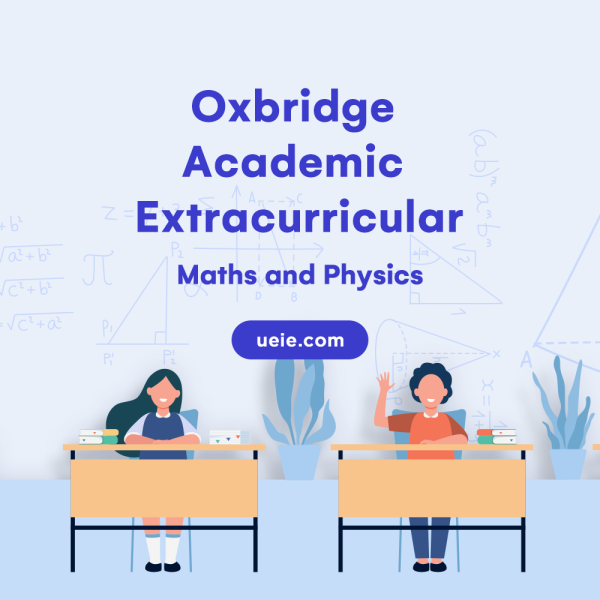 Oxbridge Academic Extracurricular: Maths and Physics