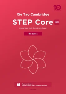 Book Covers 2025 Xie Tao Cambridge STEP Core Coursebook
