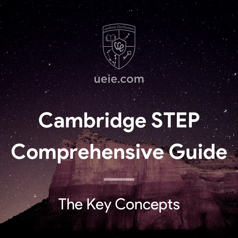 Cambridge STEP Comprehensive Guide - Featured Image