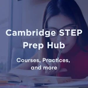 Cambridge STEP Prep Hub