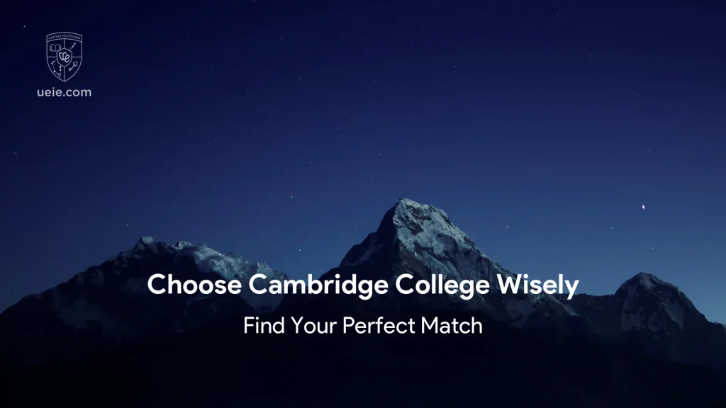 Choose Cambridge College Wisely - Poster