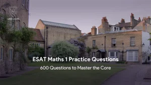 ESAT Maths 1 Practice Questions