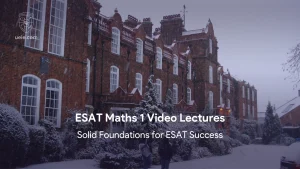 ESAT Maths 1 Video Lectures