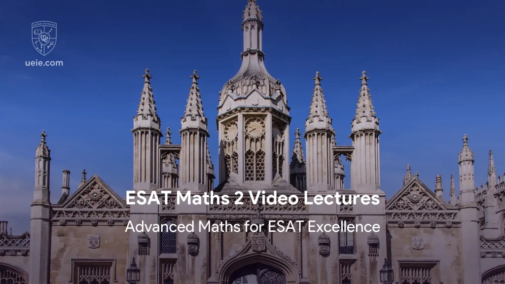 ESAT Maths 2 Video Lectures