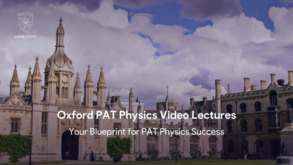 Oxford PAT Physics Video Lectures