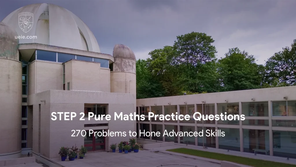 STEP 2 Pure Maths Practice Questions