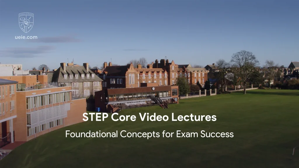 STEP Core Video Lectures