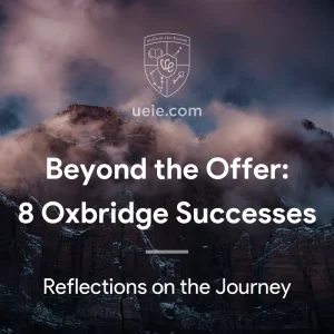 Beyond the Offer 8 Oxbridge Successes and Reflections on the Journey 2025