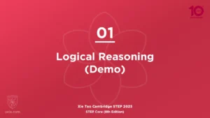 STEP Core 2025-L01 Logical Reasoning (Demo)