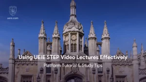 Using UEIE STEP Video Lectures Effectively