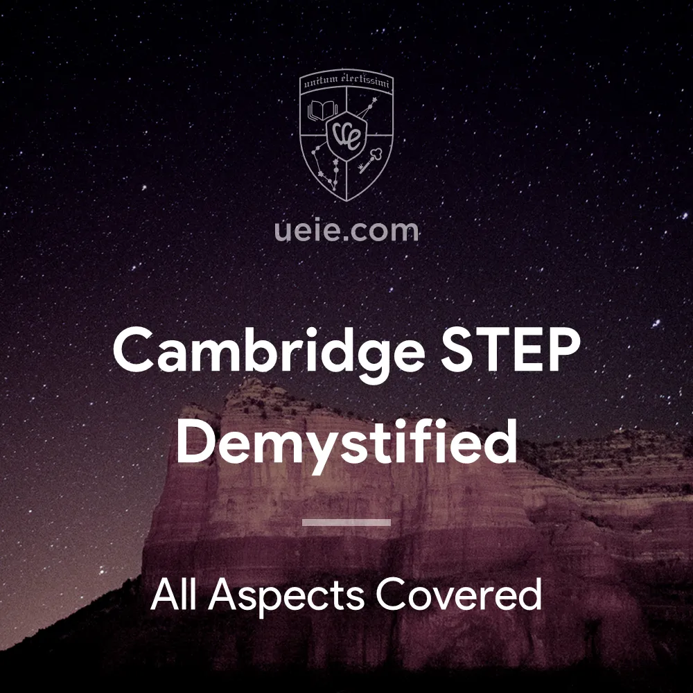 Cambridge STEP Demystified