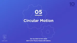 ESAT & PAT Physics 2025-L05