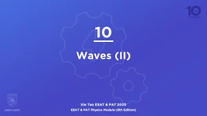 ESAT & PAT Physics 2025-L10