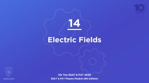 ESAT & PAT Physics 2025-L14