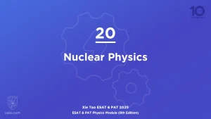 ESAT & PAT Physics 2025-L20