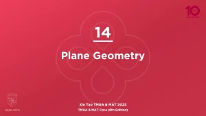 TMUA & MAT Core 2025-L14