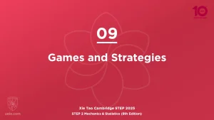 STEP 2 Mech & Stats 2025-L09 Games and Strategies