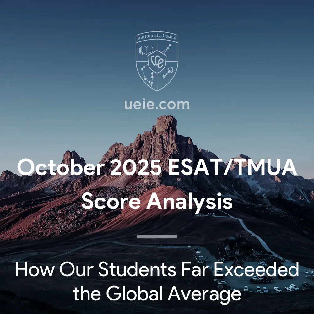 October 2025 ESAT/TMUA Score Analysis: How Our Students Far Exceeded the Global Average