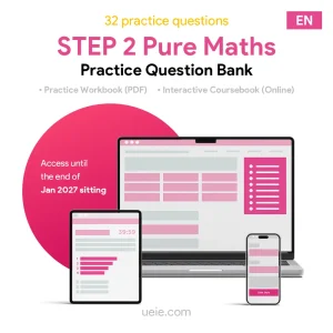 STEP 2 Pure Maths Practice Question Bank (English)