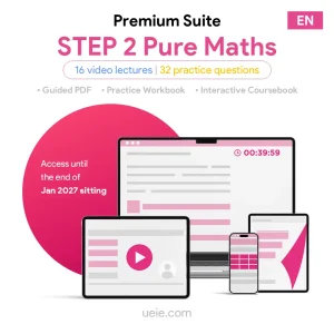 STEP 2 Pure Maths Premium Suite (English)
