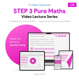 STEP 3 Pure Maths Video Lecture Series (Chinese)