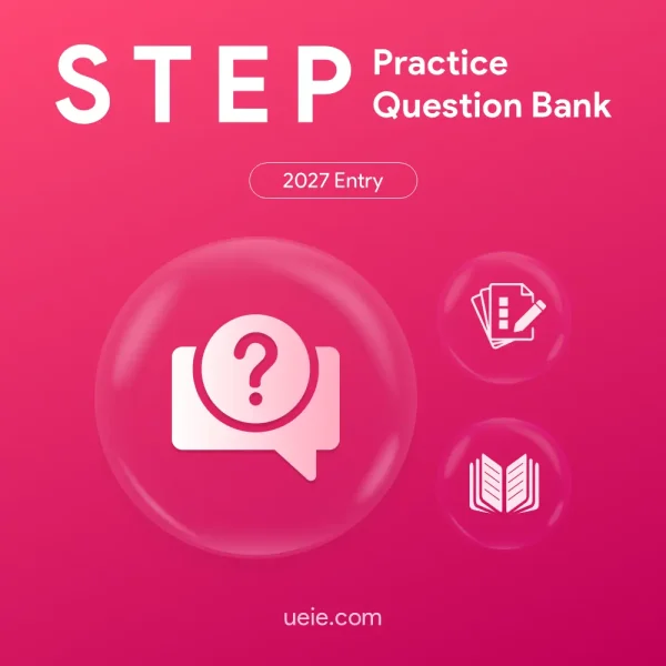 Cambridge STEP Practice Question Bank: 750+ Targeted Drills | UEIE
