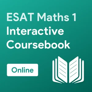 ESAT Maths 1 Interactive Coursebook (Online)