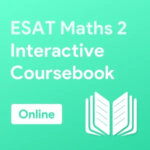ESAT Maths 2 Interactive Coursebook (Online)