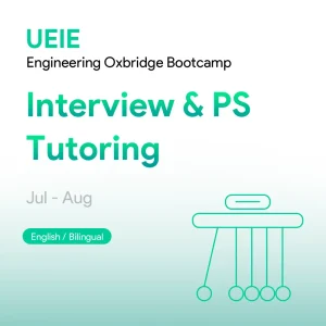 Engineering Oxbridge Bootcamp Interview & PS Tutoring