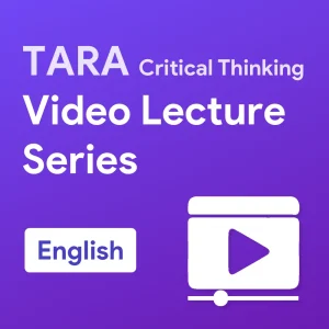 TARA Critical Thinking Video Lecture Series (English)