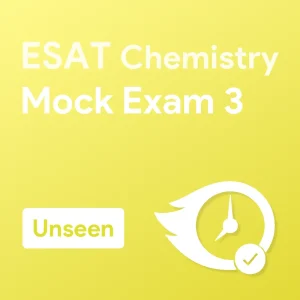 Unseen ESAT Chemistry Mock Exam (3)