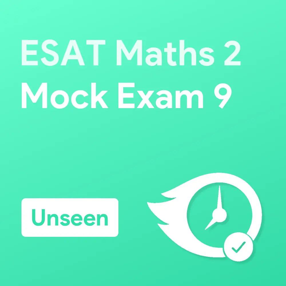 Unseen ESAT Maths 2 Mock Exam 9