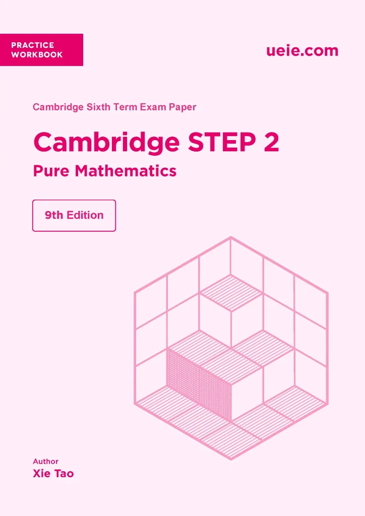 Cambridge STEP 2 Pure Mathematics Workbook Cover 2026