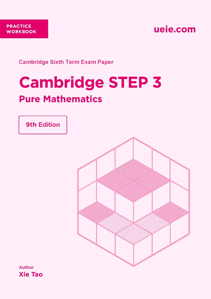Cambridge STEP 3 Pure Mathematics Workbook Cover 2026